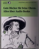 Gute Bücher für feine Ohren. Alles über Audio Books.