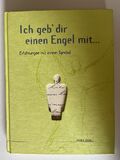 Ich geb' dir einen Engel mit ... 