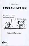 Erzaehlmirnix – Leben mit Menschen Gebundene Ausgabe