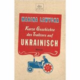 Kurze Geschichte des Traktors auf Ukrainisch: Roman