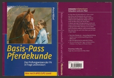 Basis-Pass Pferdekunde: Das Prüfungswissen der FN in Frage und Antwort