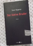 Der kleine Bruder: Roman