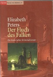 Der Fluch des Falken - Amelia Peabody Band 11