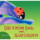 Das kleine Buch vom Glücklichsein