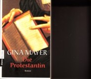 Die Protestantin - Historischer Roman