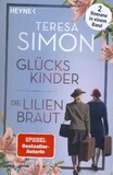 Doppelroman: »Glückskinder« und »Die Lilienbraut«