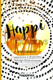 Happi holidays - Ferienbuch - Inspiration & Weisheiten, Sonnige Glücksmomente- Kurzgeschichten 