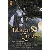 Tolkiens Zauber: Von Hobbits, Zwergen und Magiern