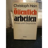 Öffentlich arbeiten - Essais und Gespräche