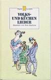 Volks- und Küchenlieder.