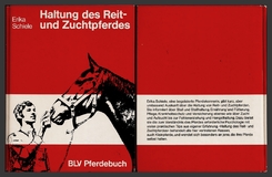 Haltung des Reit- und Zuchtpferdes : Erfahrungen aus d. Praxis.