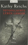 Reserviert für Frauen-Totgeglaubte leben länger (Tempe Brennan Band 8)